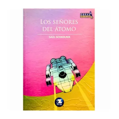 Libro Los Señores Del Atomo / El Atomo - Edit. Zig Zag1