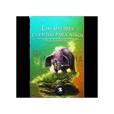 Libro Los Mejores Cuentos Para Niños - Edit. Zig Zag1