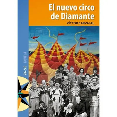 Libro El Nuevo Circo De Diamante - Edit. Zig Zag1