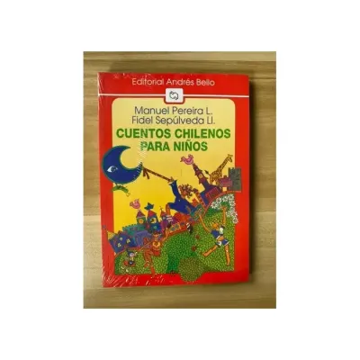 Libro Cuentos Chilenos Para Niños - Edit. Andres Bello1