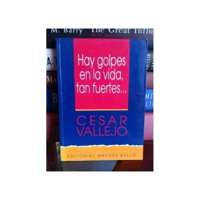Libro Hay Golpes En La Vida Tan Fuertes - Edit. Andres Bello1