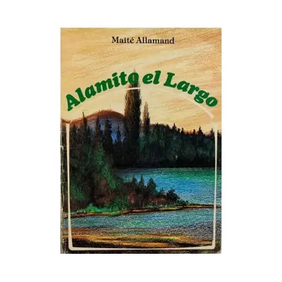 Libro Alamito El Largo - Edit. Andres Bello1
