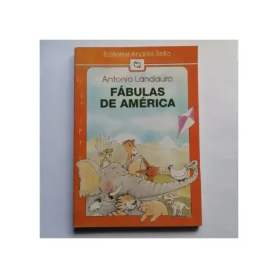 Libro Fabulas De America - Edit. Andres Bello1