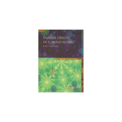 Libro Enseñar Ciencias En El Nuevo Milenio - Edic. Uc1