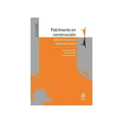Libro Patrimonio En Construccion - Edic. Uc1