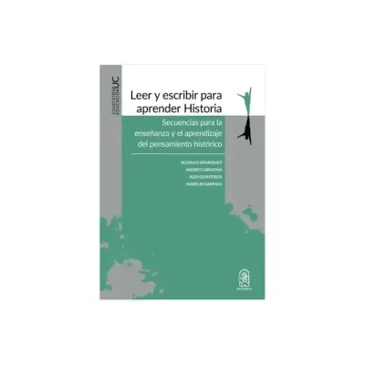 Libro Leer Y Escribir Para Aprender Historia - Edit. Uc1