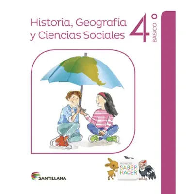 Libro Historia Y Ciencias Sociales 4°- Edit Santillana1