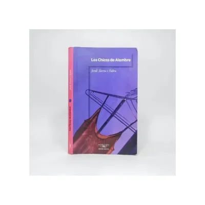 Libro Las Chicas De Alambre - Edit. Santillana1