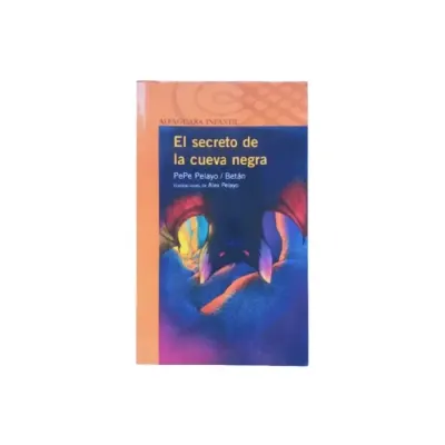 Libro El Secreto De La Cueva Negra - Edit. Alfaguara1