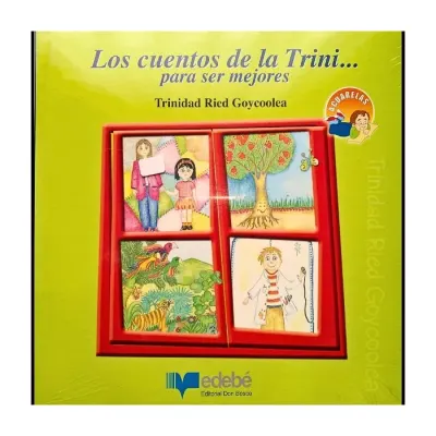 Libro Cuentos De La Trini...Para Ser Mejores - Edit. Edebe1