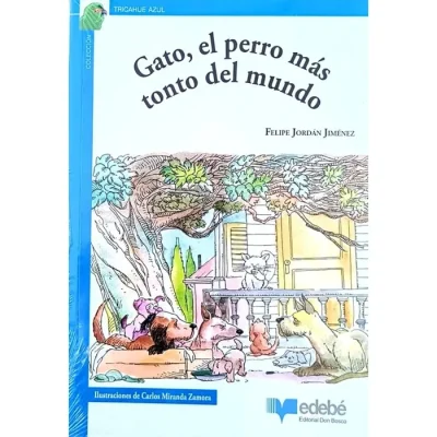 Libro Gato, El Perro Mas Tonto Del Mundo - Edit. Edebe1