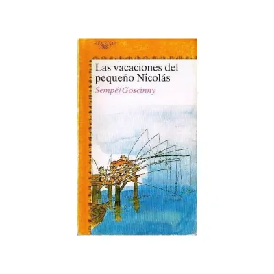 Libro Las Vacaciones Del Pequeño Nicolas - Edit. Alfaguara1