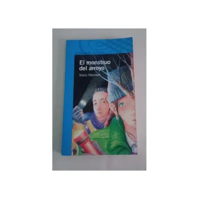 Libro El Monstruo Del Arroyo - Edit. Alfaguara1