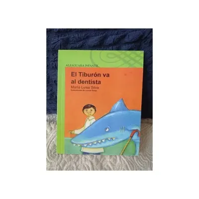 Libro El Tiburon Va Al Dentista - Edit. Alfaguara1