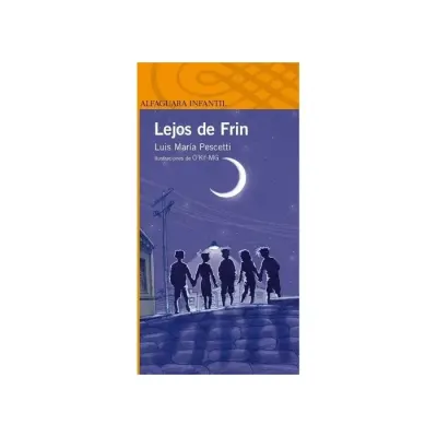 Libro Lejos De Frin - Edit. Alfaguara1
