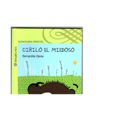 Libro Cirilo El Miedoso - Ed.Alfaguara1