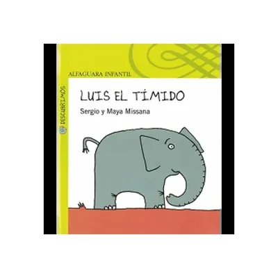Libro Luis El Timido - Edit. Alfaguara1