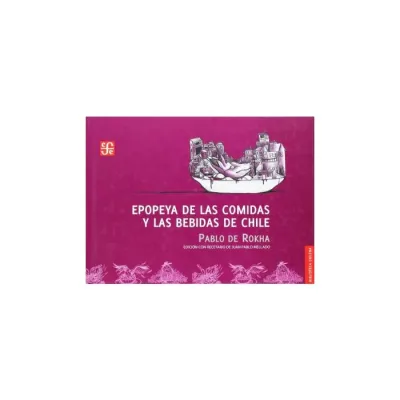 Libro Epopeya De Las Comidad Y De La Bebidad - Edit. Fce1