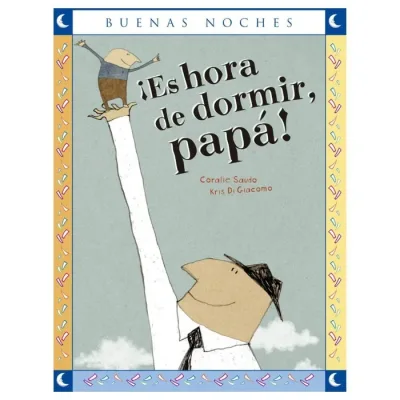 Libro Es Hora De Dormir Papa - Buenas Noches1