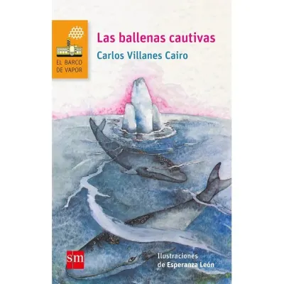 Libro Las Ballenas Cautivas - Edit. Sm1