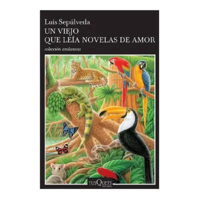 Libro Un Viejo Que Leia Novelas De Amor - Edit. Tusquest1