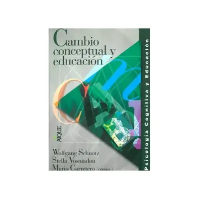 Libro Cambio Conceptual Y Educacion - Edit. Aique1