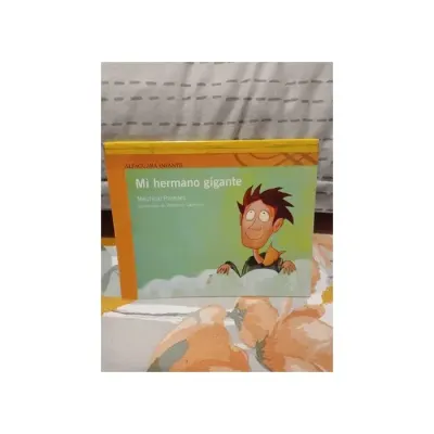 Libro Mi Hermano Gigante - Ed.Alfaguara1