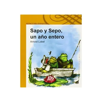 Libro Sapo Y Sepo En Un Año Entero - Ed.Alfaguara1