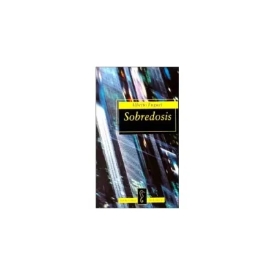 Libro Sobredosis - Ed.Alfaguara1