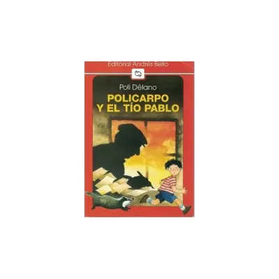 Libro Policarpo Y El Tio Pablo - Ed.Andres Bello1