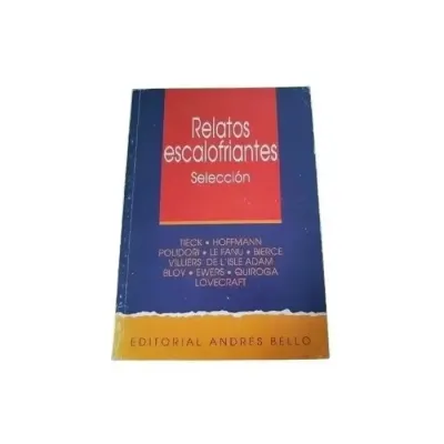 Libro Relatos Escalofriantes - Ed.Andres Bello1