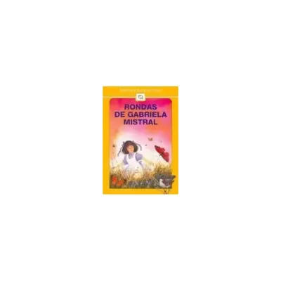 Libro Rondas De Gabriela Mistral - Ed.Andres Bello1
