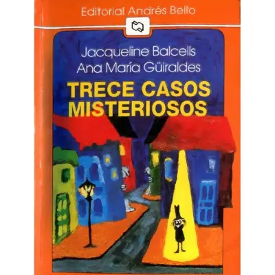 Libro Trece Casos Misteriosos - Ed.Andres Bello1