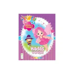 Libro Hadas Y Brujas Col. Todos A Pintar - Mundicrom