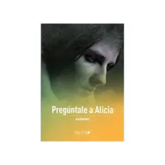 Libro Preguntale A Alicia - Edit. Zig Zag