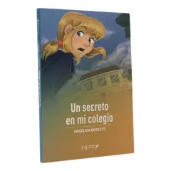 Libro Un Secreto En Mi Colegio - Edit. Zig Zag