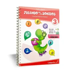 Cuaderno Jugando Con Los Sonidos N°3 Caligrafix