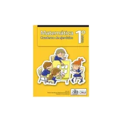 Libro Cuaderno De Ejercicios De Matematicas 1°Basico - Edic. Centenario