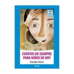 Libro Cuentos De Siempre Para Niños De Hoy - Edit. Zig Zag