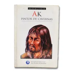 Libro Ak Pintor De Cavernas - Edit. Zig Zag