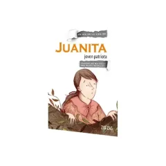 Libro Juanita Joven Patriota - Edit. Zig Zag