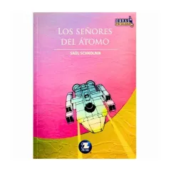 Libro Los Señores Del Atomo / El Atomo - Edit. Zig Zag