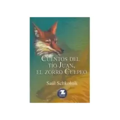 Libro Cuentos Del Tio Juan, El Zorro Culpeo - Edit. Zig Zag