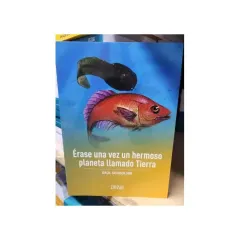 Libro Erase Una Vez Un Hermoso Planeta Llamado Tierra - Edit. Zig Zag