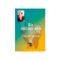 Libro La Hechizada - Edit. Zig Zag