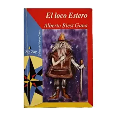 Libro El Loco Estero - Edit. Zig Zag