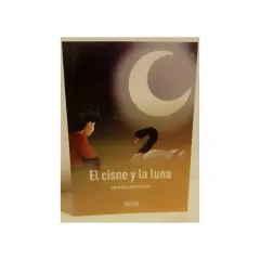 Libro El Cisne Y La Luna - Edit. Zig Zag
