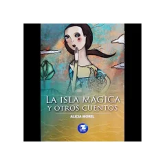 Libro La Isla Magica Y Otros Cuentos - Edit. Zig Zag