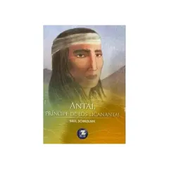 Libro Antai, Principe De Los Licanantai - Edit. Zig Zag