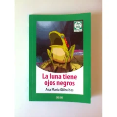 Libro La Luna Tiene Ojos Negros - Edit. Zig Zag